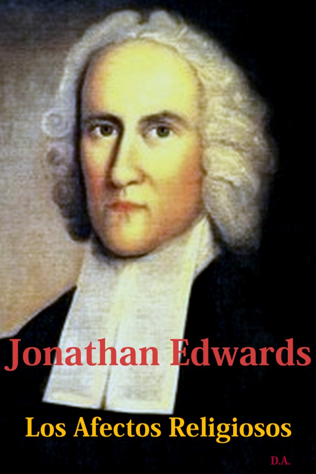 Jonathan Edwards - Afectos religiosos